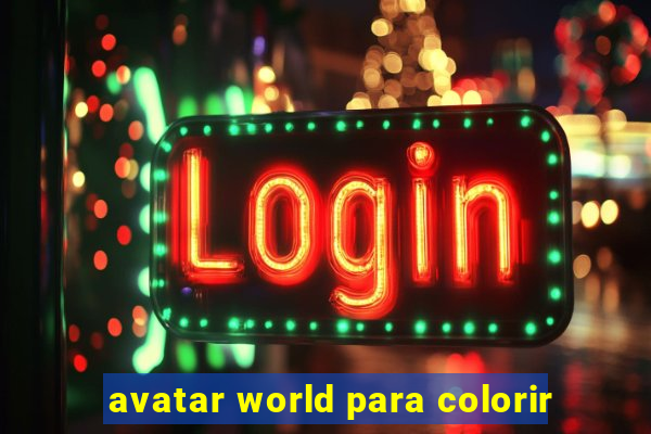 avatar world para colorir